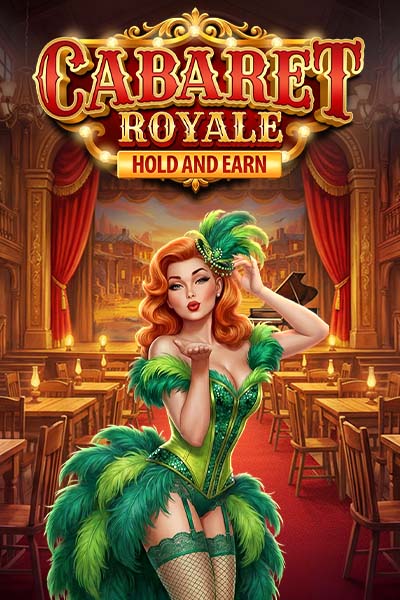 Cabaret Royale Hold And Earn